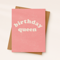 Birthday Queen Card