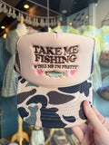 Take Me Fishing Trucker Hat