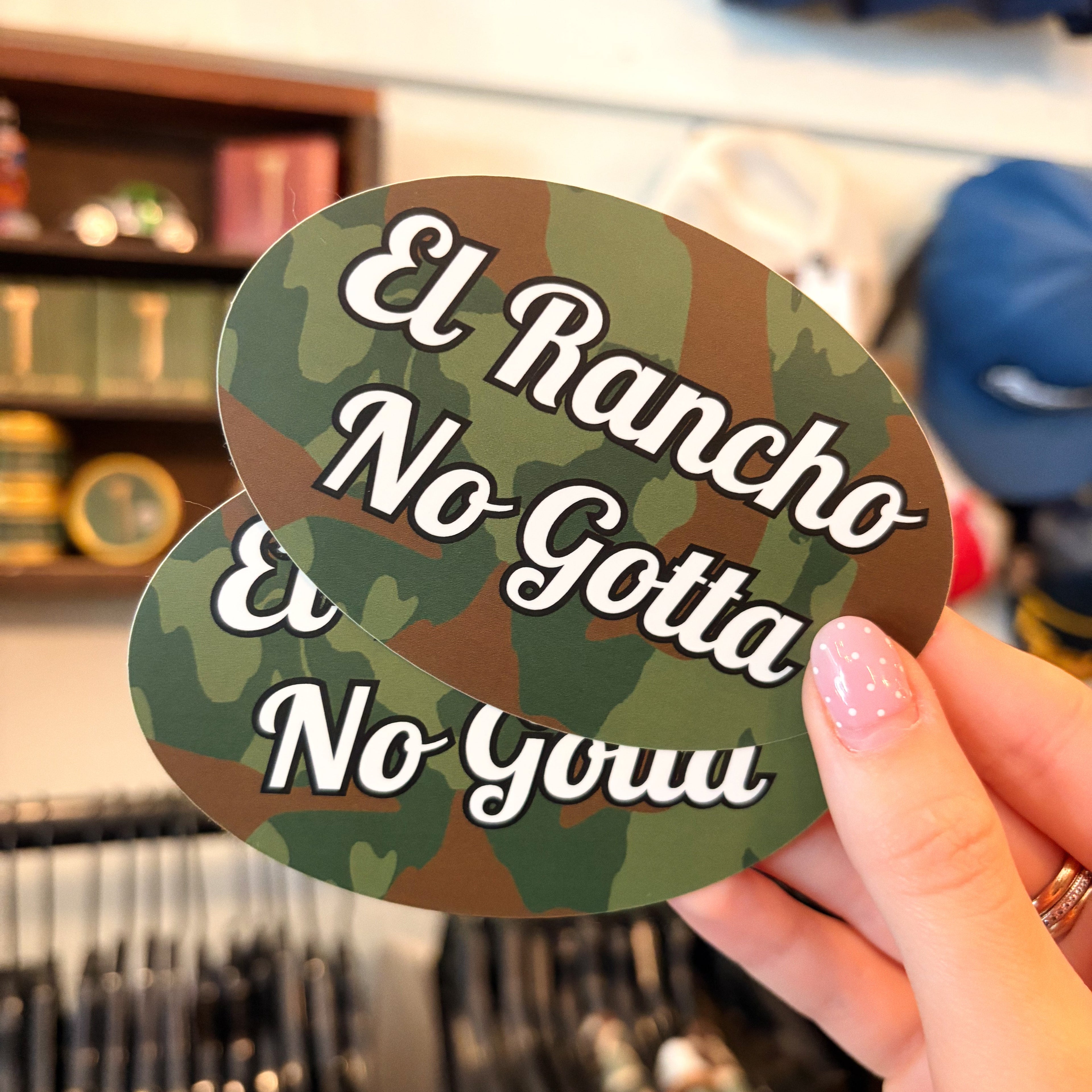 El Rancho No Gotta Sticker