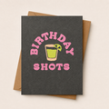 Birthday Shots Card