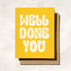 Well Done You Card