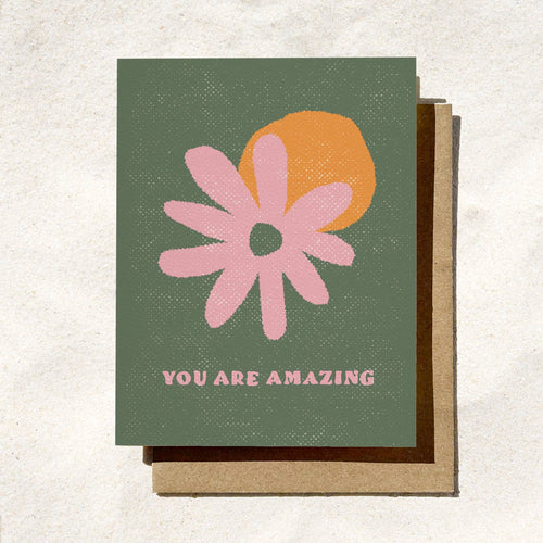 You Are Amazing Floral Card