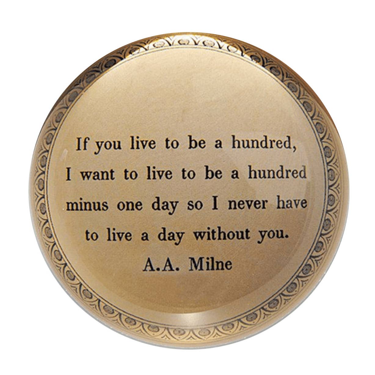 If You Live To Be A Hundred Paperweight