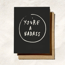 You're A Badass Card