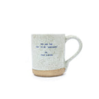 Inspirational Quote Mug
