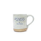 Inspirational Quote Mug